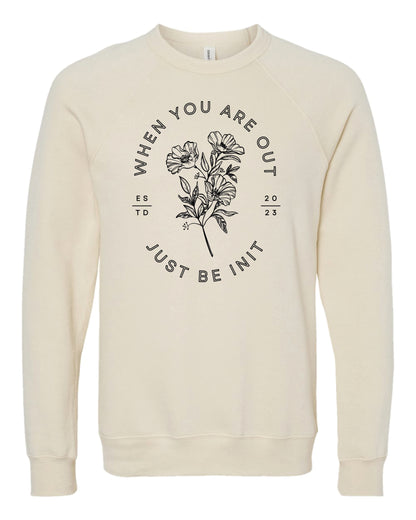 Just Be INIT crewneck